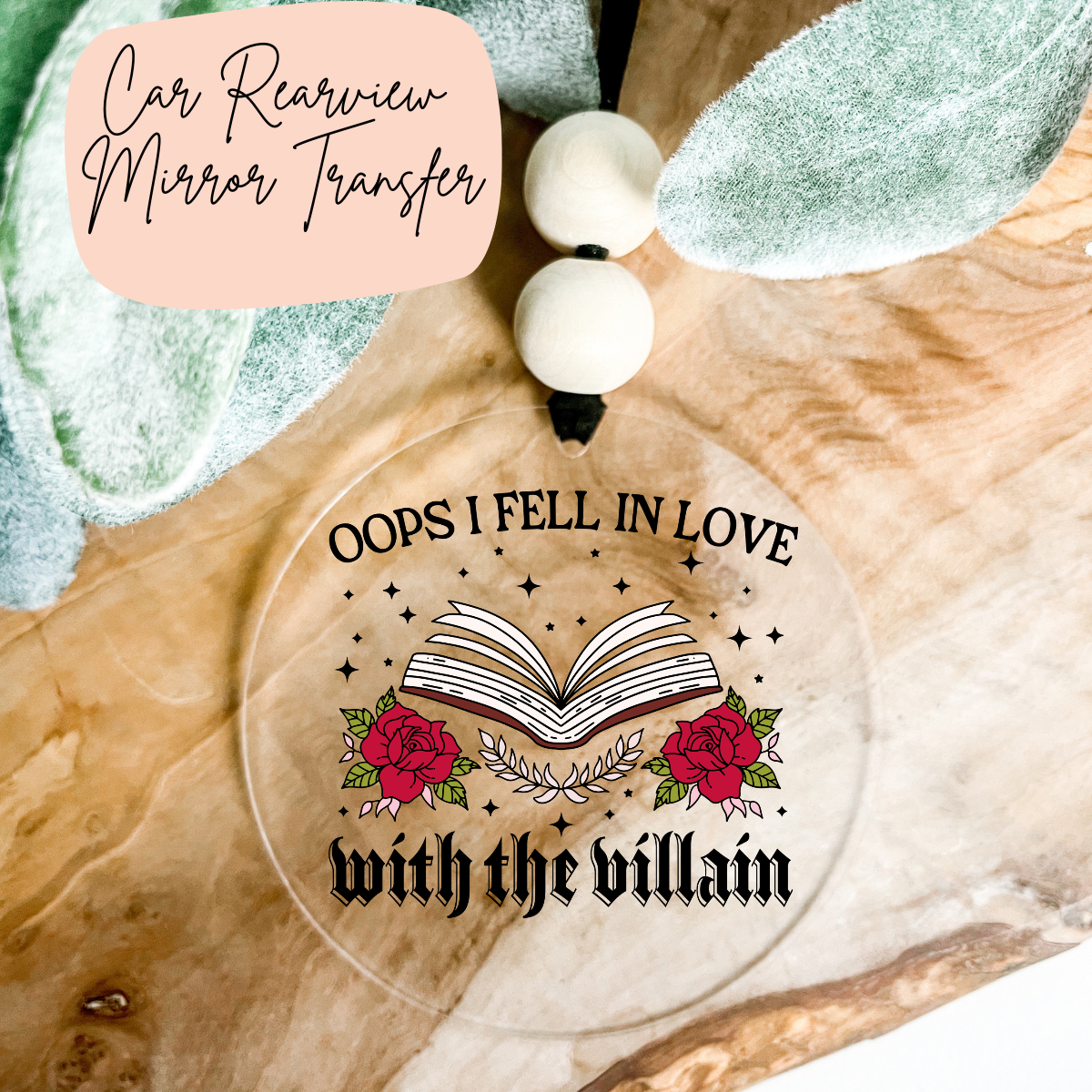 Oops I Fell In Love With The Villian Rear Viiew Mirror UV DTF TRANSFER
