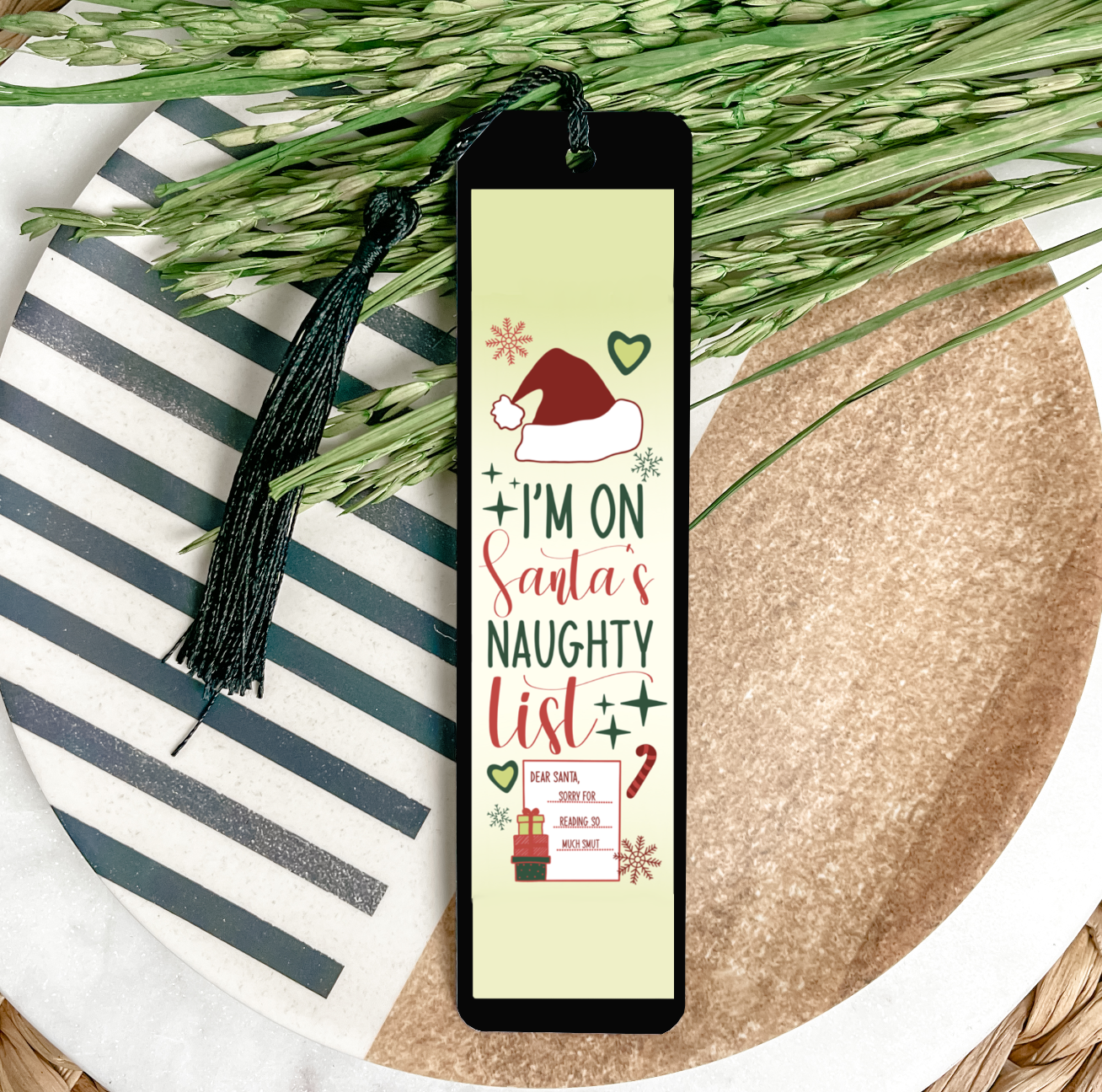 GOOD I'm On Santas's Naughty List UV DTF Bookmark DOUBLE SIDED
