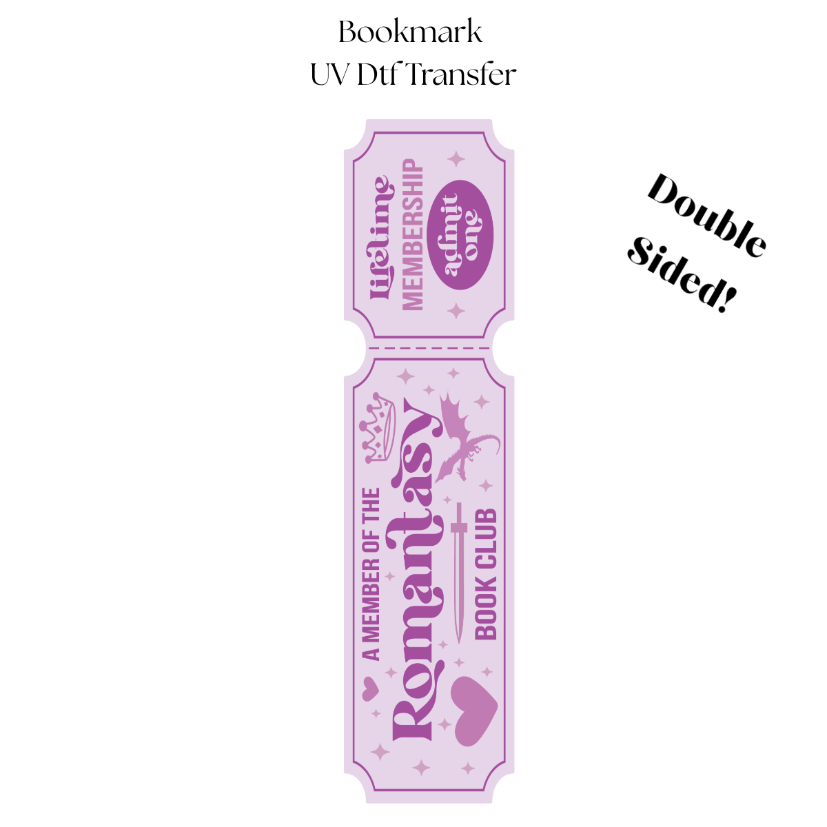 Member of the Romantasy Book Club UV DTF Bookmark Transfer