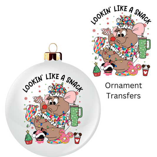 Lookin Like A Snack Ornament Transfer UV DTF