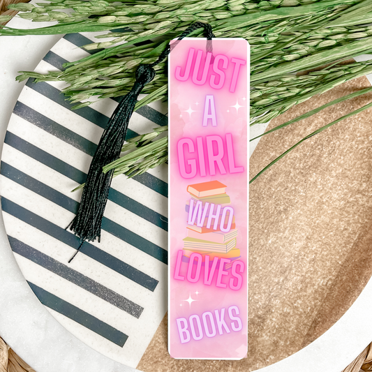 Just a Girl Who Loves Books UV DTF Bookmark DOUBLE SIDED