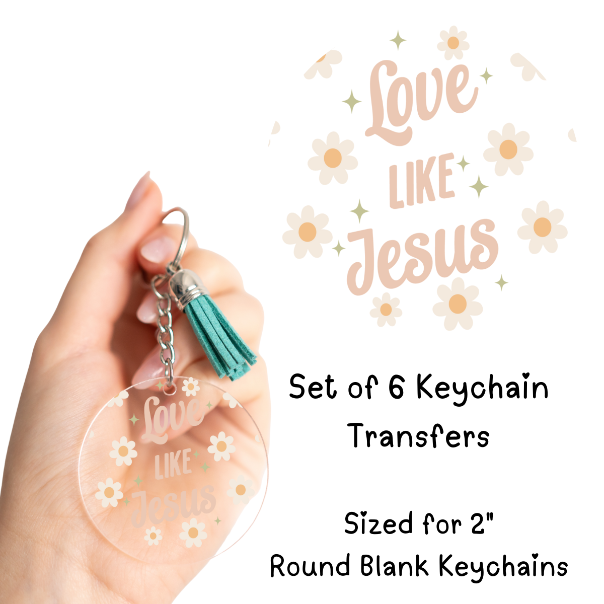 Love Like Jesus Round Keychain Transfers