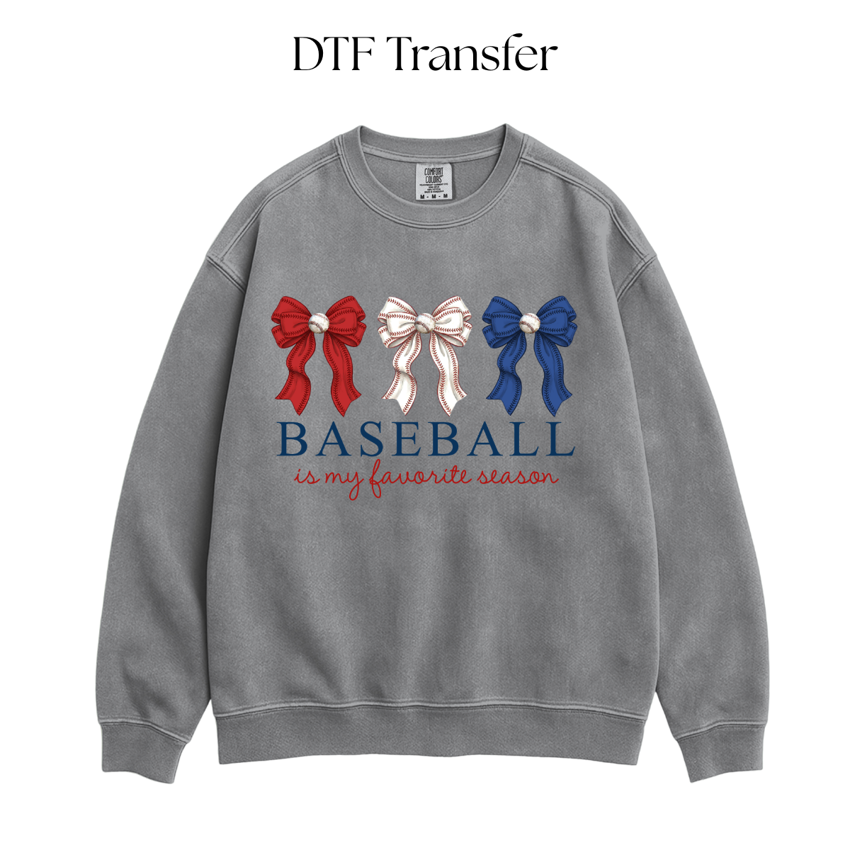 Baseball is My Favorite Season DTF Transfer