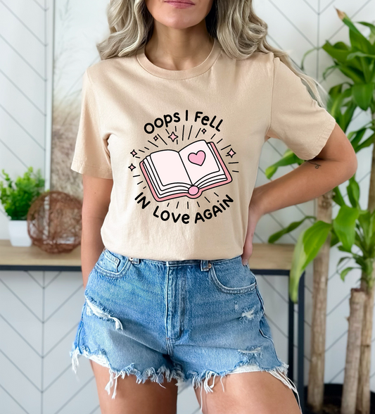 Oops I Fell In Love Again DTF TRANSFER