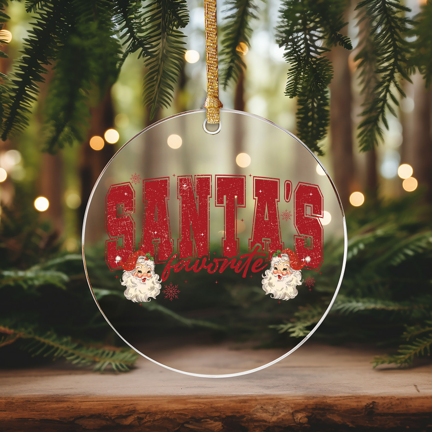 GOOD Santas Favorite Ornament Size UV DTF DOUBLE SIDED
