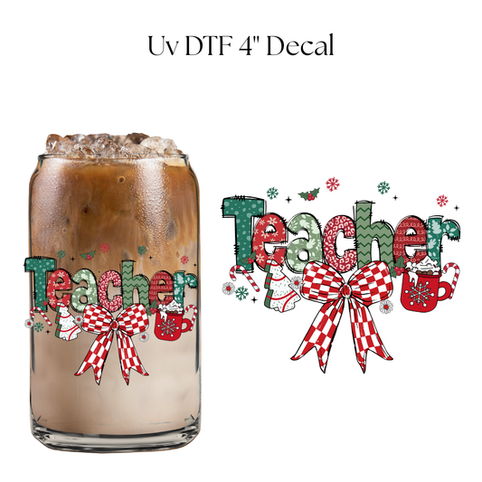 Christmas Teacher  4" UV DTF