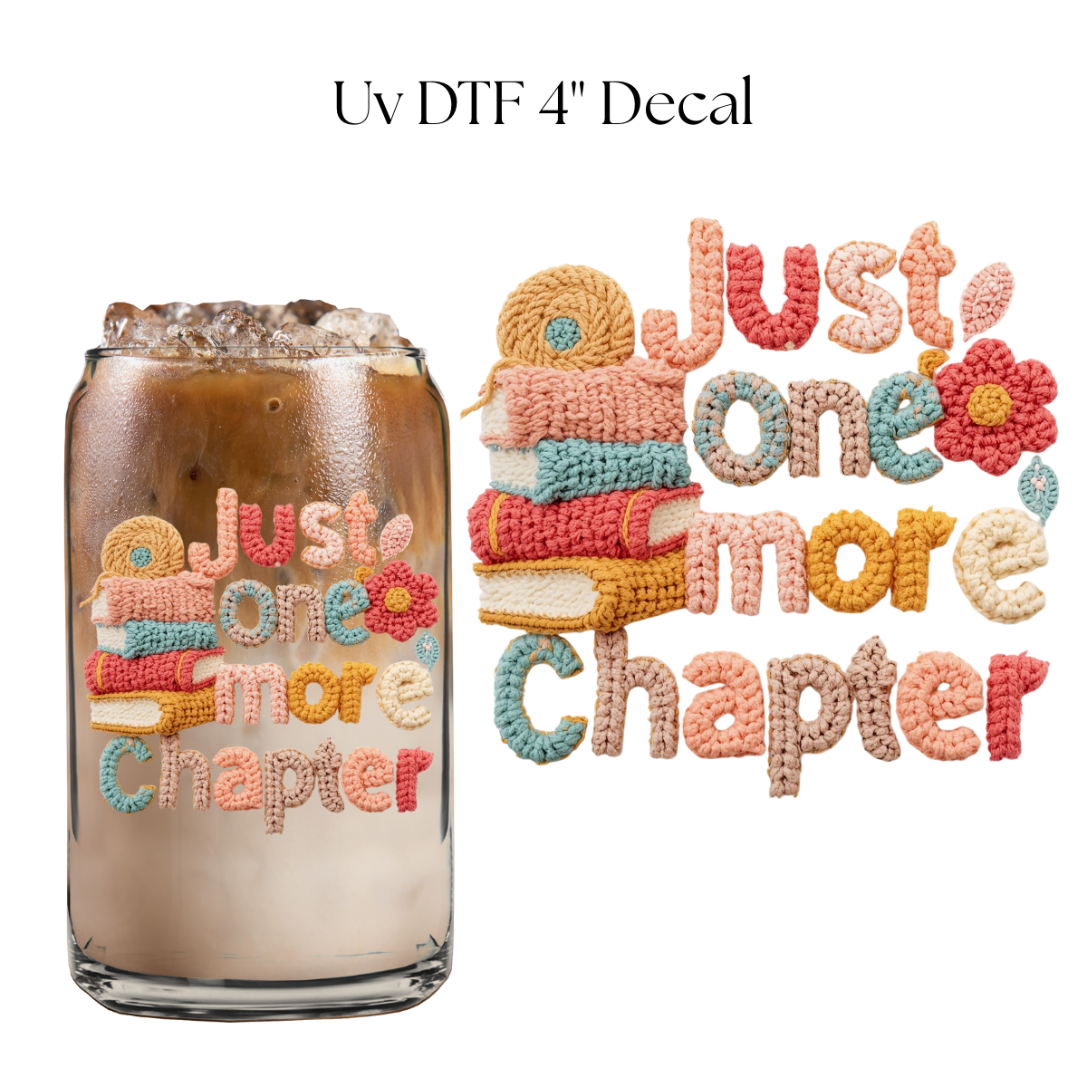 Just One More Chapter Faux Yarn 4” UV DTF Decal
