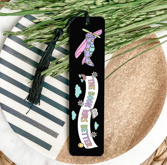 The Book Was Better Bookmark UV DTF Transfer