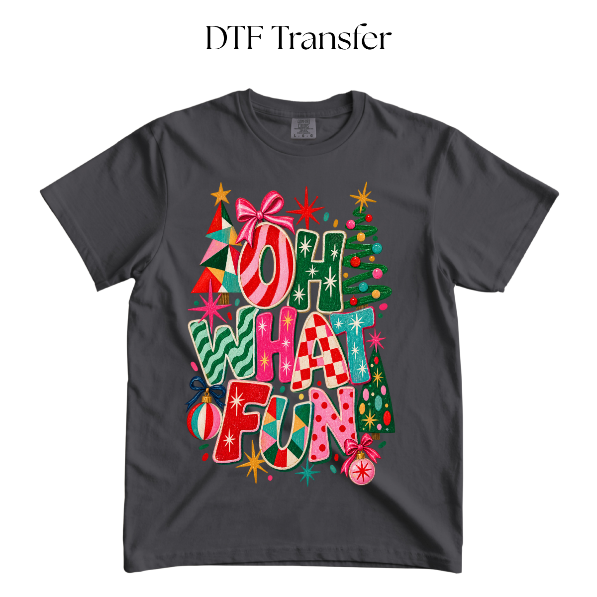 Oh What Fun DTF Transfer