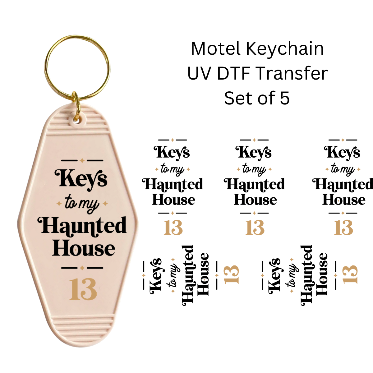 Keys To My Haunted House Set of 5 Keychain Transfers