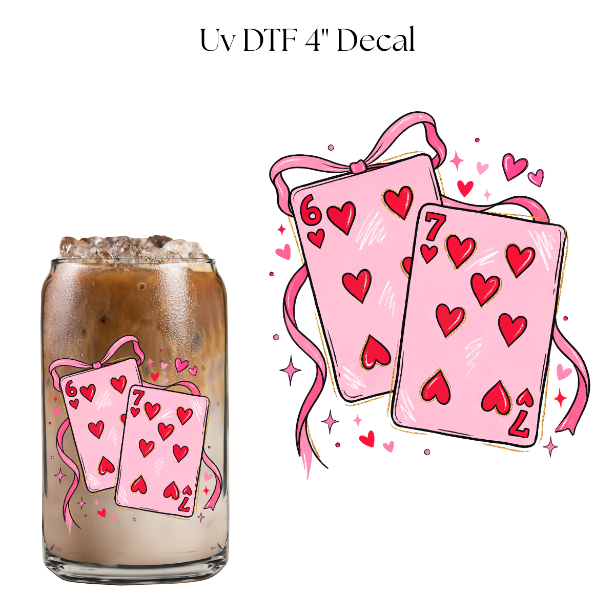 67 Valentine Poker Cards 4” UV DTF Decal