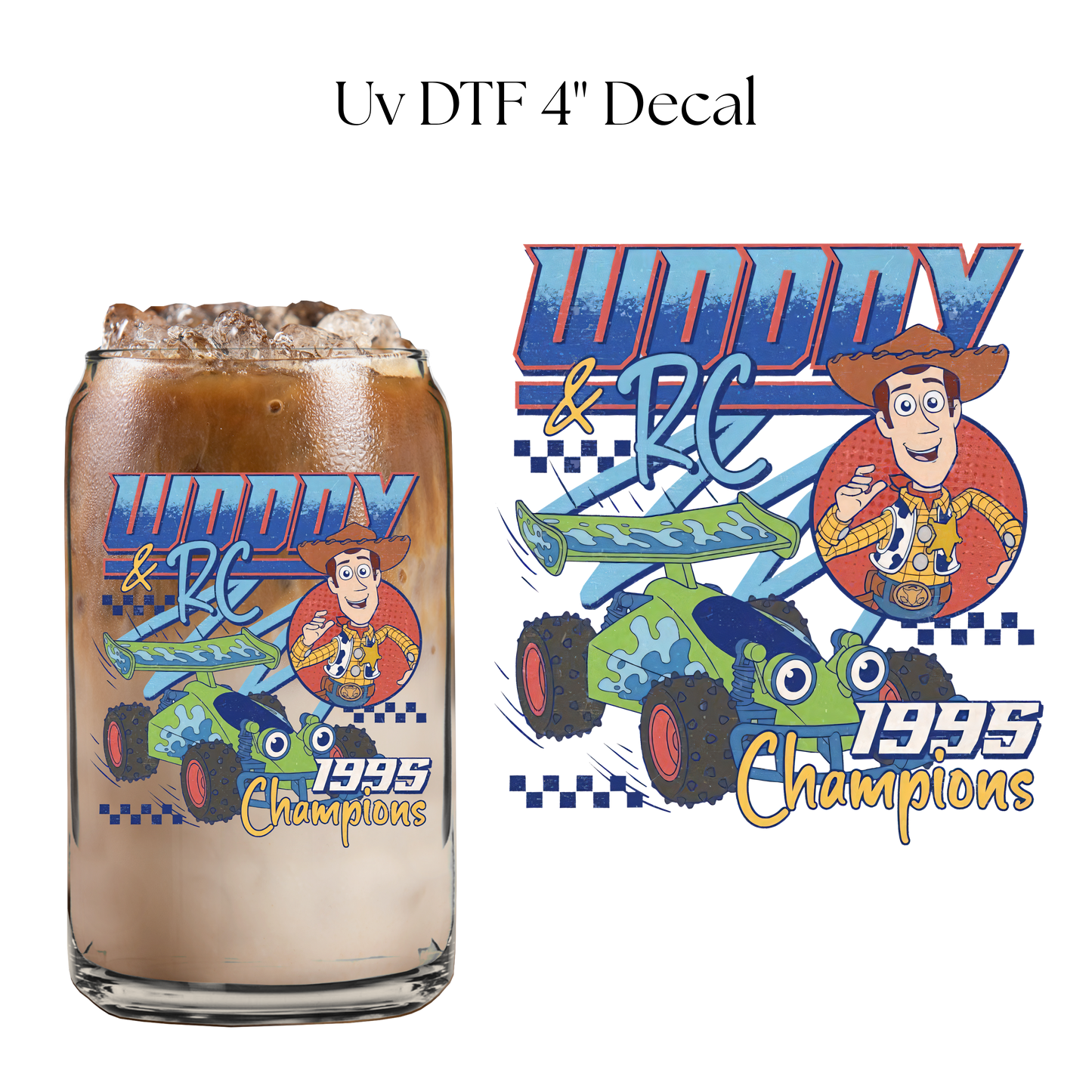 Woody and RC 4” UV DTF Cup Decal