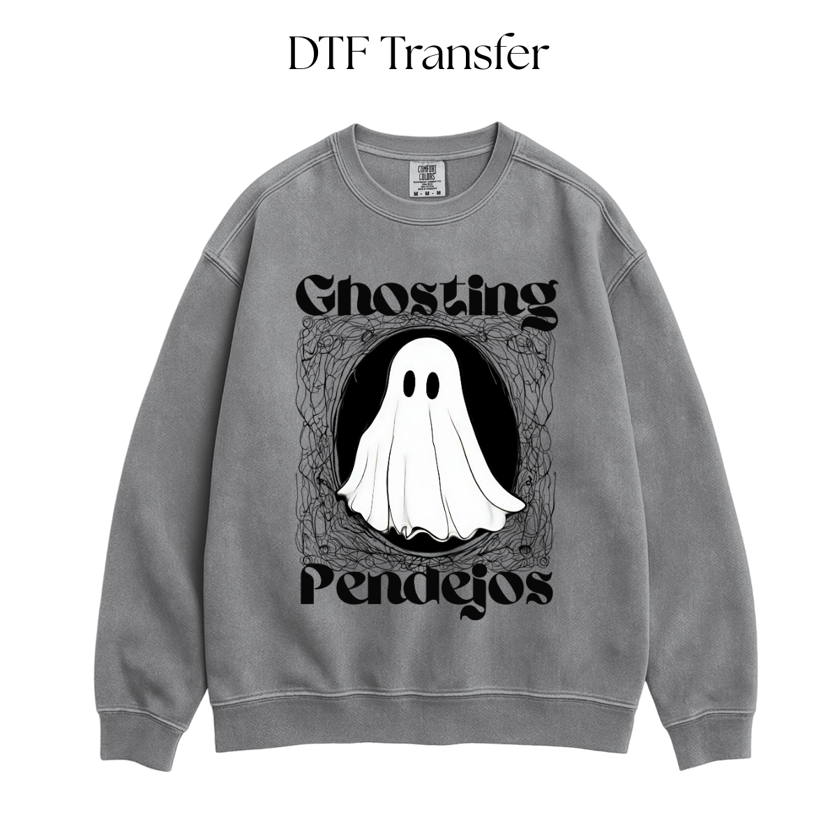 Ghosting Pendejos DTF Transfer