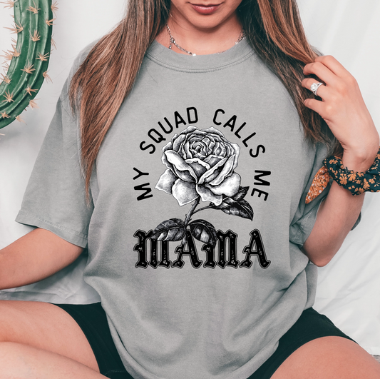 My Squad Calls Me Mama DTF Transfer