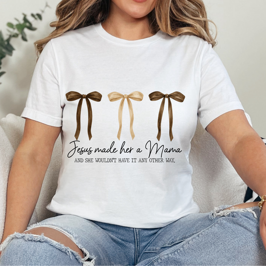 Jesus Made her a Mama Dtf Transfer