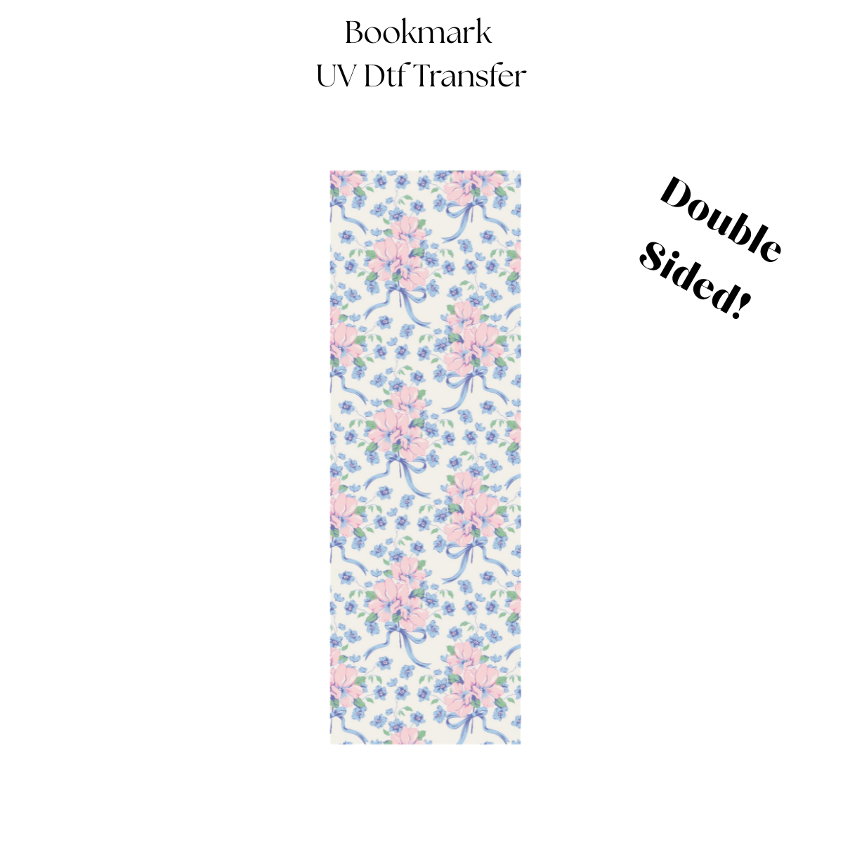 2" Pink and Blue Flowers UV DTF Bookmark Transfer
