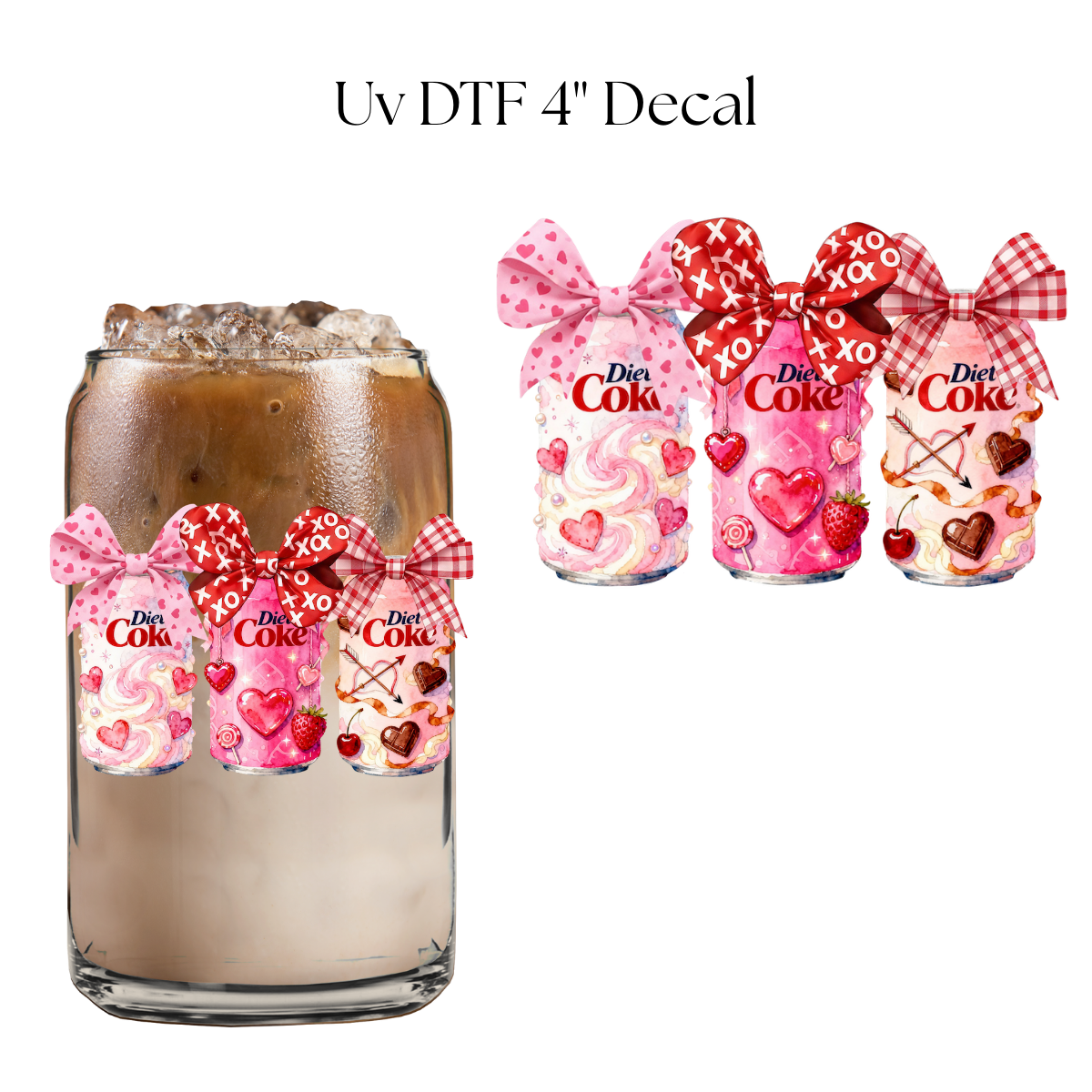 Valentine Diet Sodas 4” UV DTF Decal