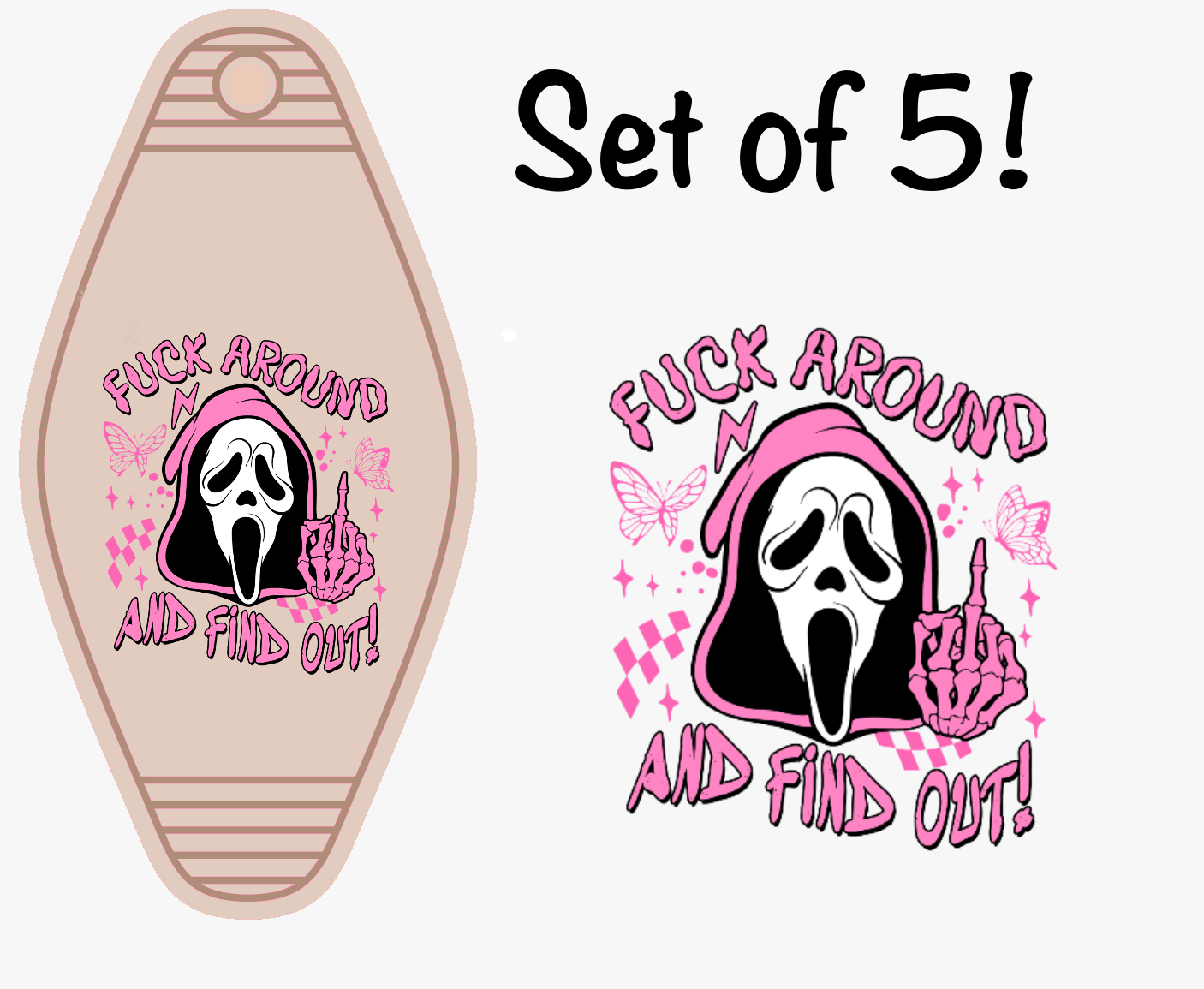 F Around & Find Out UV (MOTEL KEYCHAIN) SEASONAL