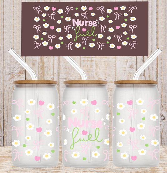 Nurse Fuel UV DTF DOUBLE SIDED