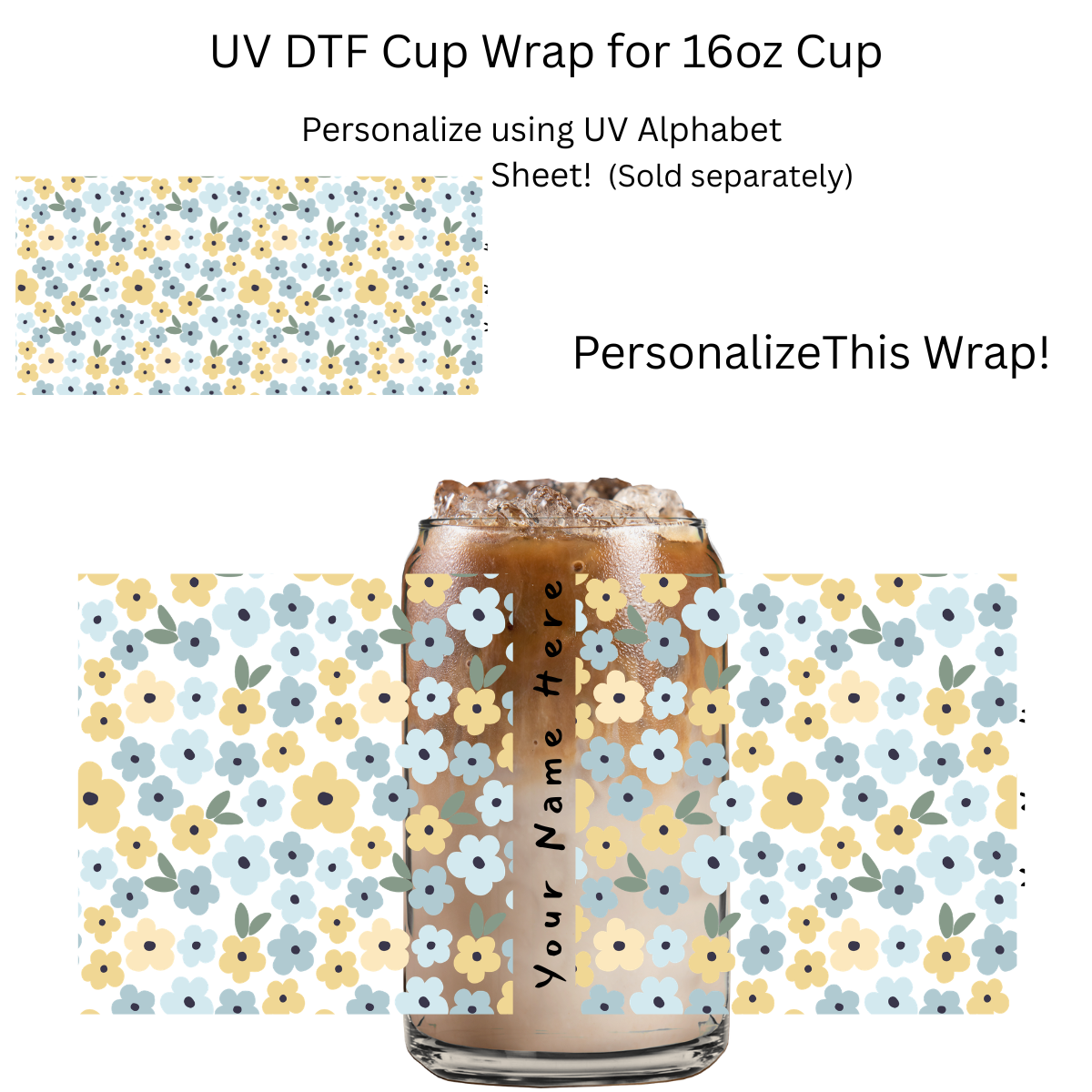 Green Blue Flowers PERSONALIZE UV DTF Cup Wrap