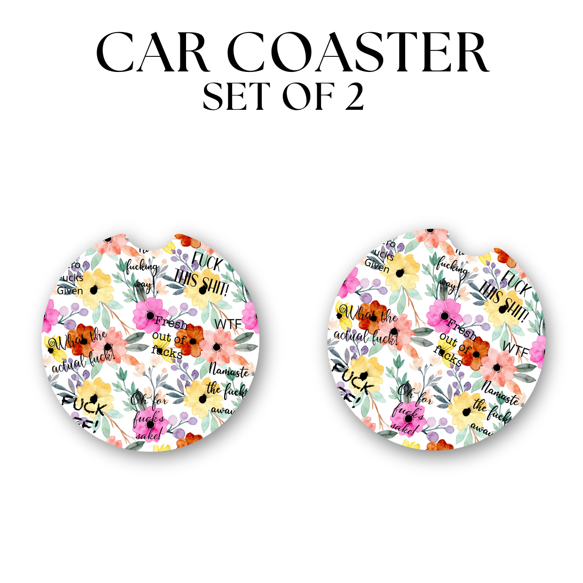 Adult Words and Flowers Coaster DTF Transfer