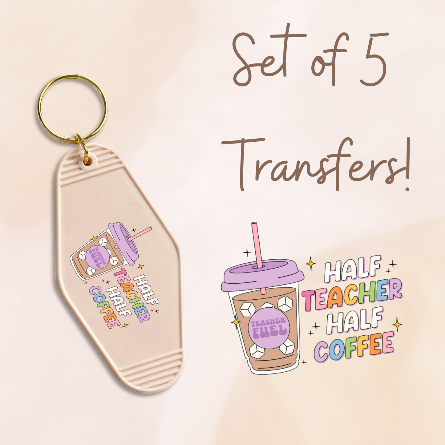 Half Teacher Half Coffee MOTEL KEYCHAIN Transfer