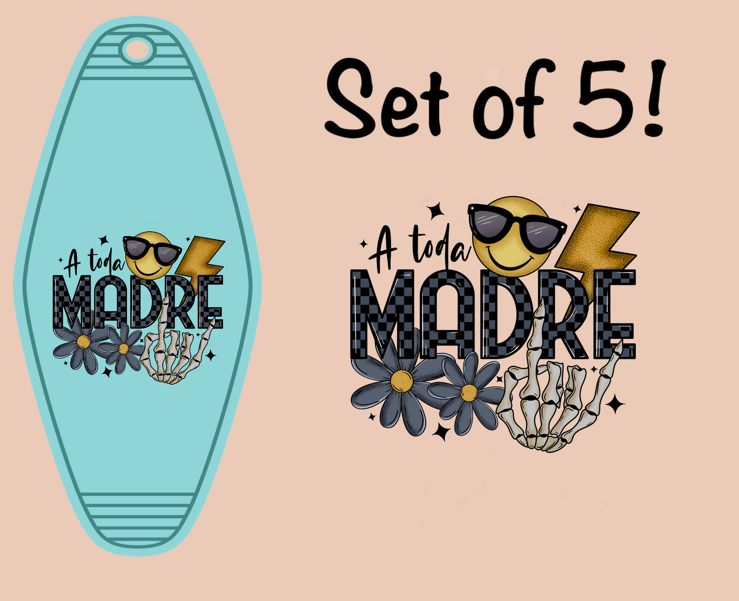 A Toda Madre (MOTEL KEYCHAIN) LAST CHANCE