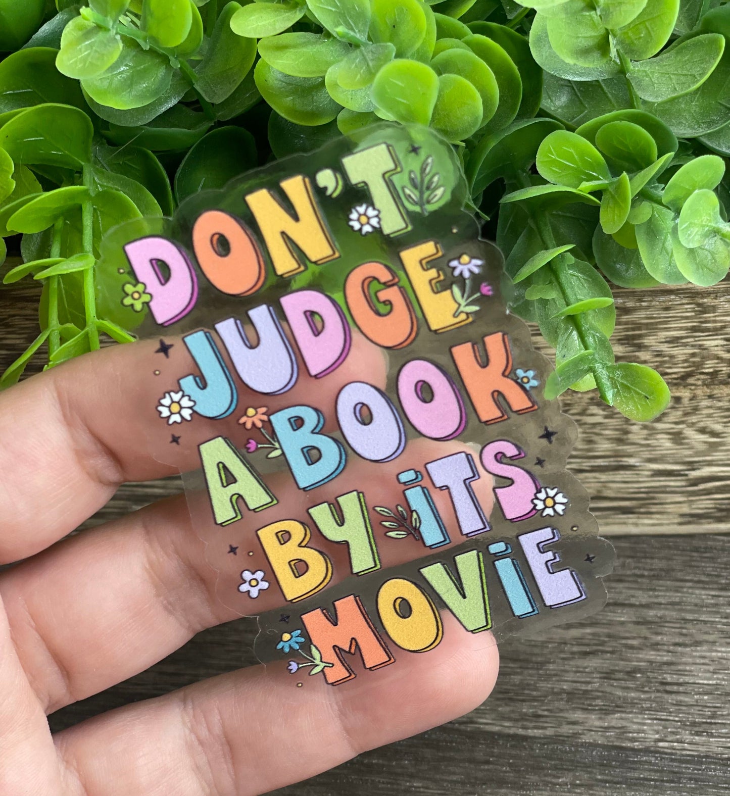 Don't Judge A Book By It's Movie Clear Vinyl Sticker