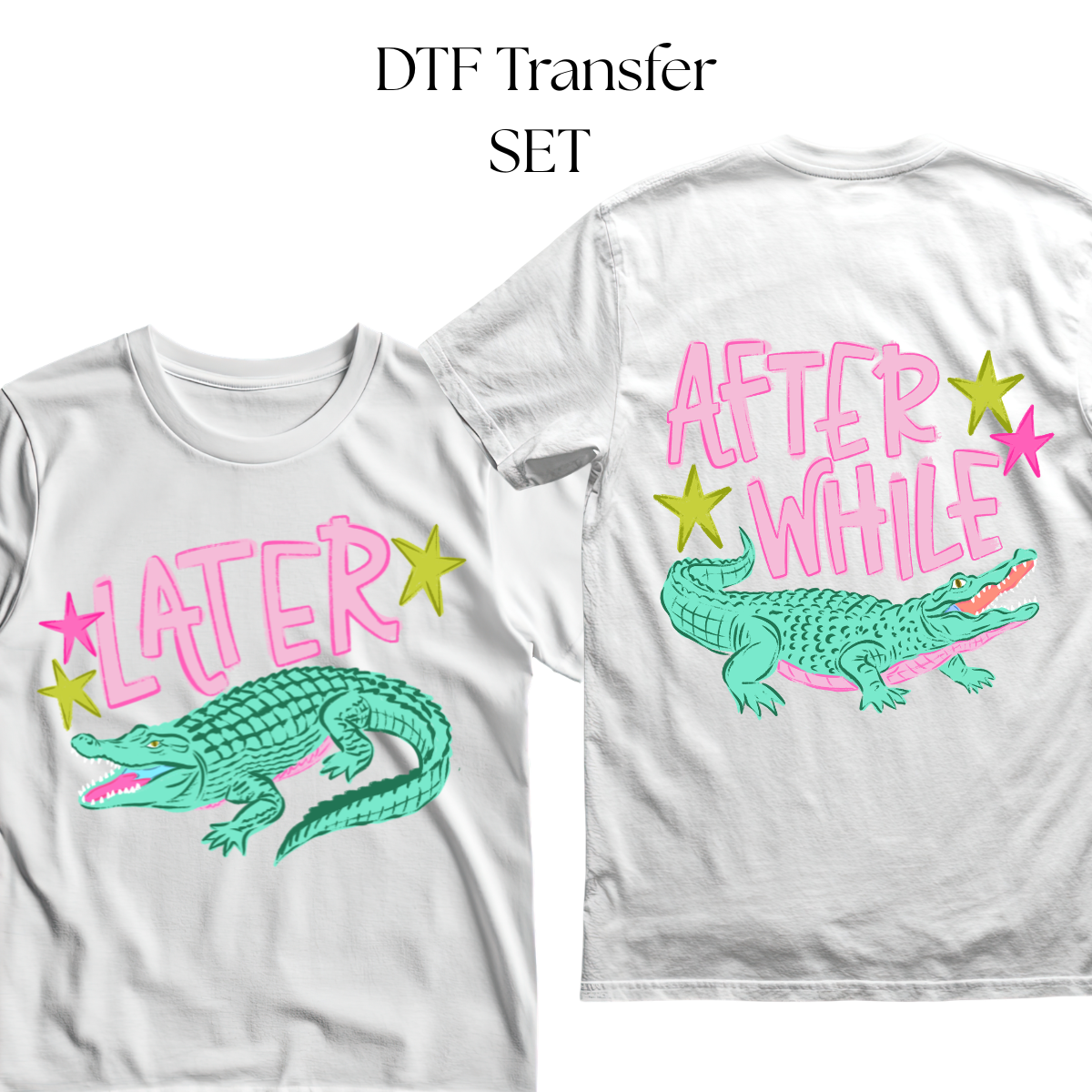 Later Gator DTF SET