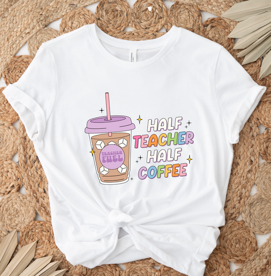 Half Teacher Half Coffee DTF TRANSFER
