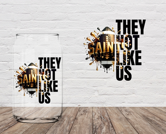 They Not Like Us LAST CHANCE 4" UV DTF