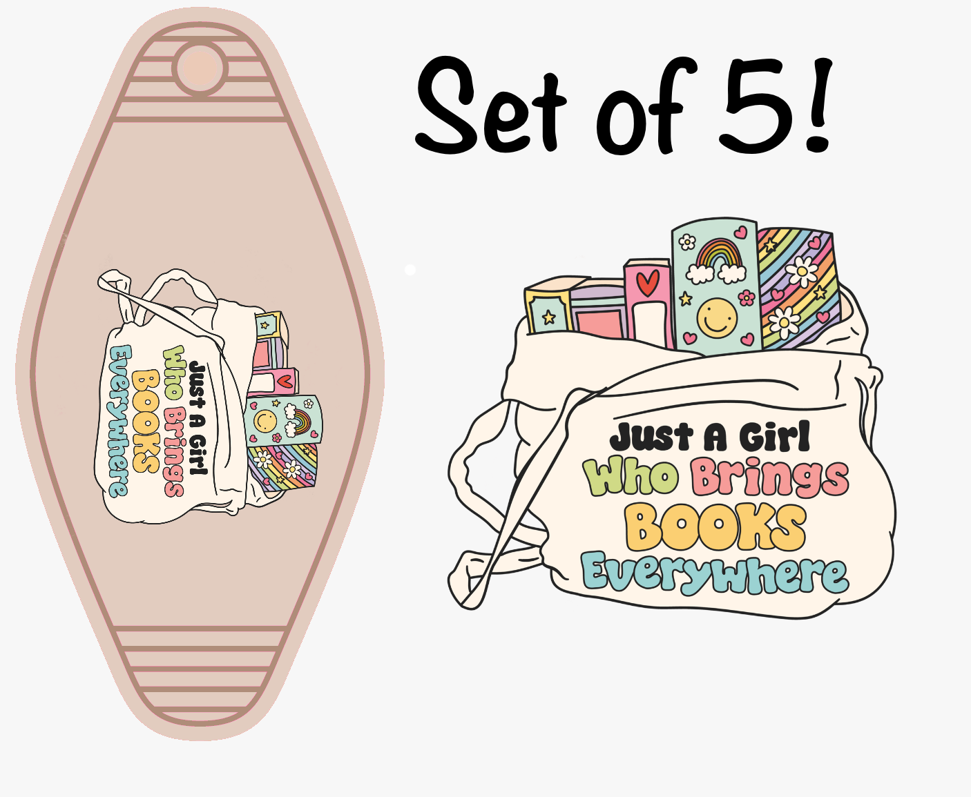 Just A Girl Who Brings Books Everywhere MOTEL KEYCHAIN Transfer
