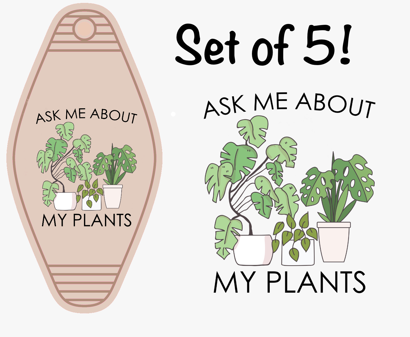 Ask Me About My Plants (MOTEL KEYCHAIN) LAST CHANCE
