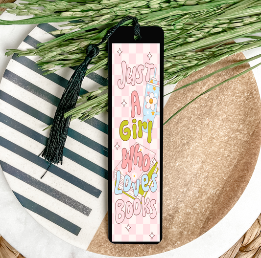 Just A Girl Who Loves Books UV DTF Bookmark DOUBLE SIDED