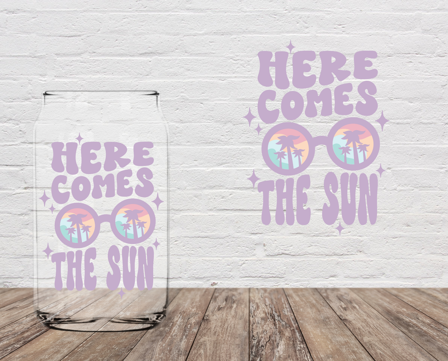 Here Comes The Sun 4" UV DTF
