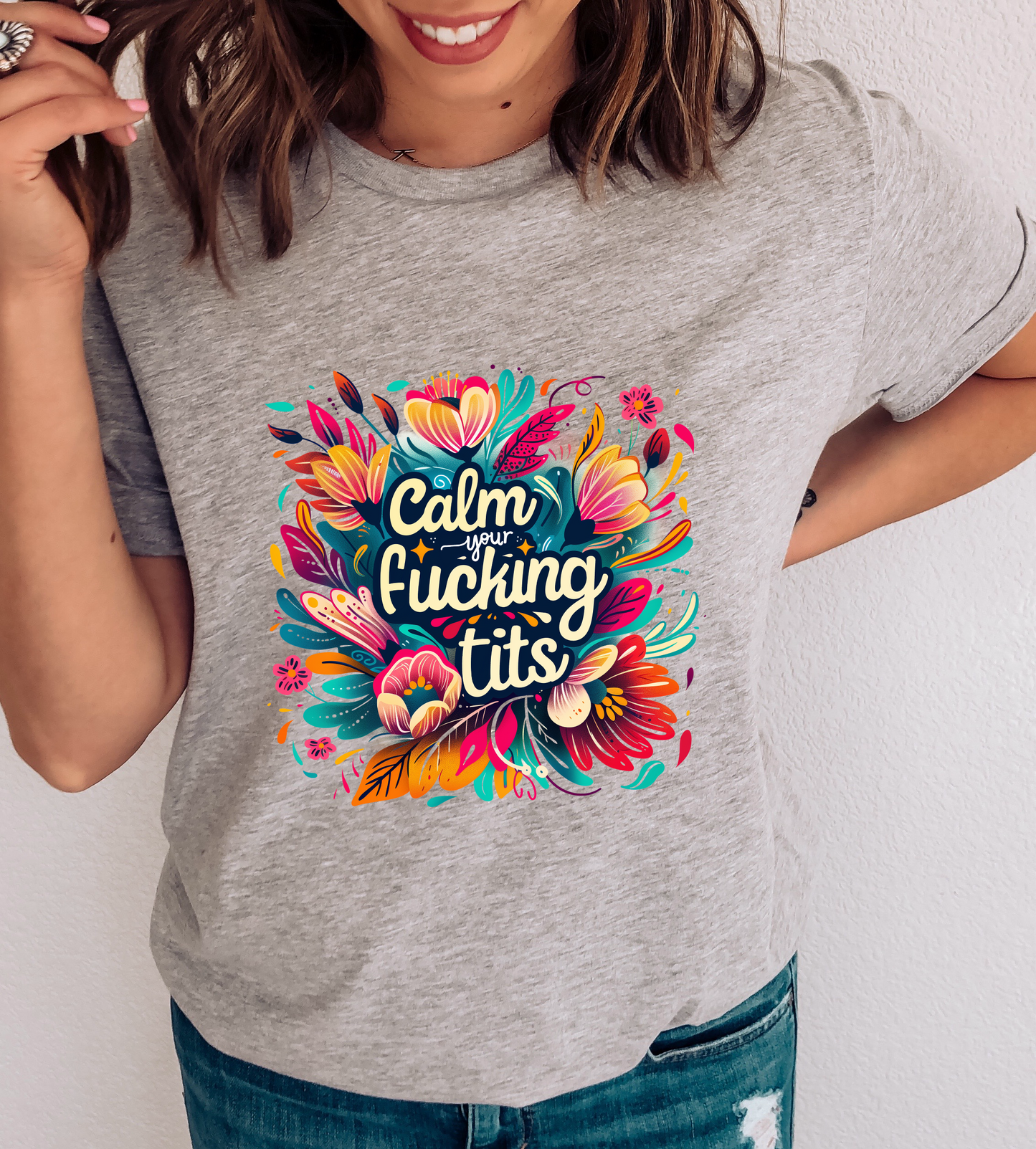 Calm Your Fucking Tits DTF Transfer