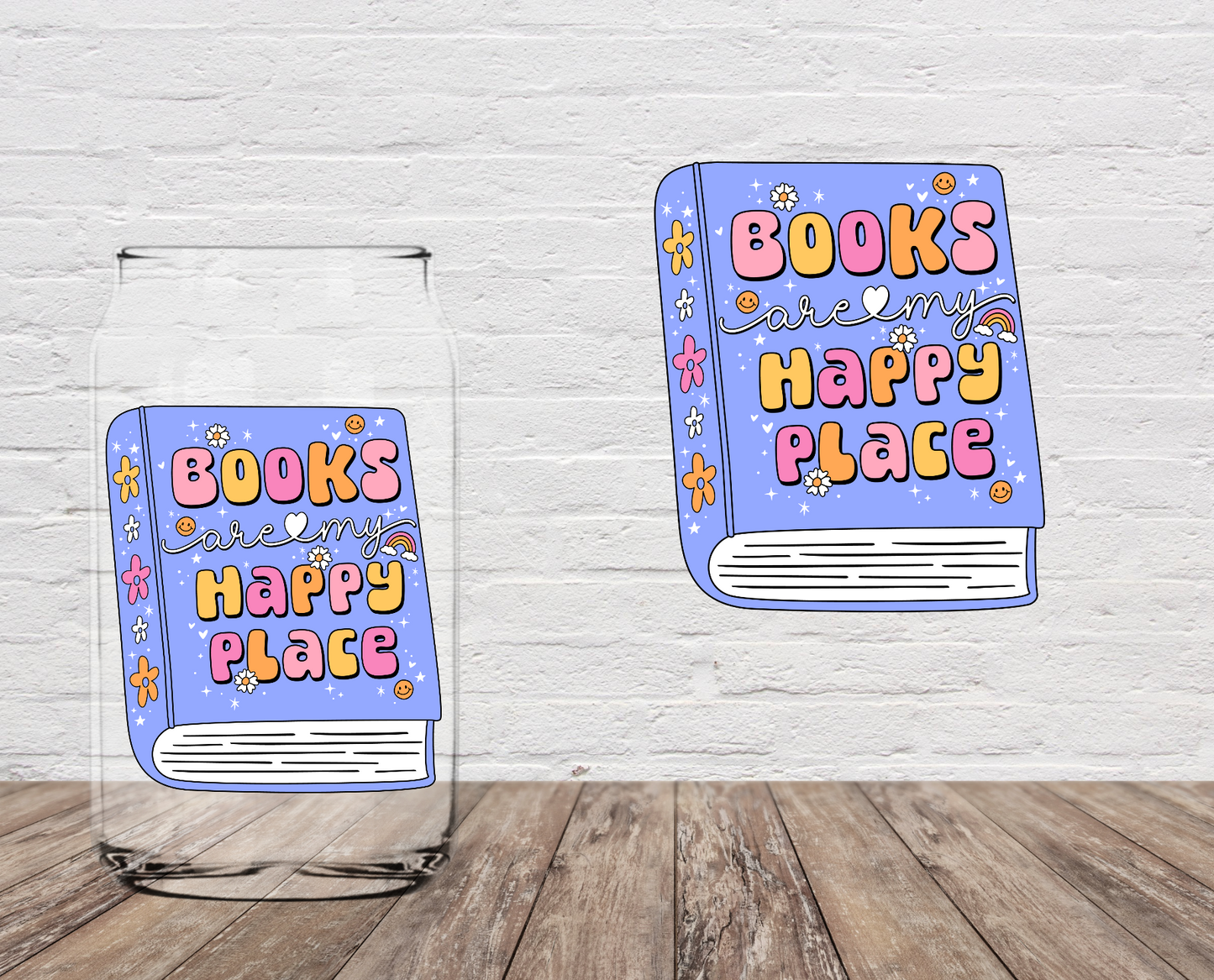 Books Are My Happy Place (Blue Book) 4" UV DTF LAST CHANCE