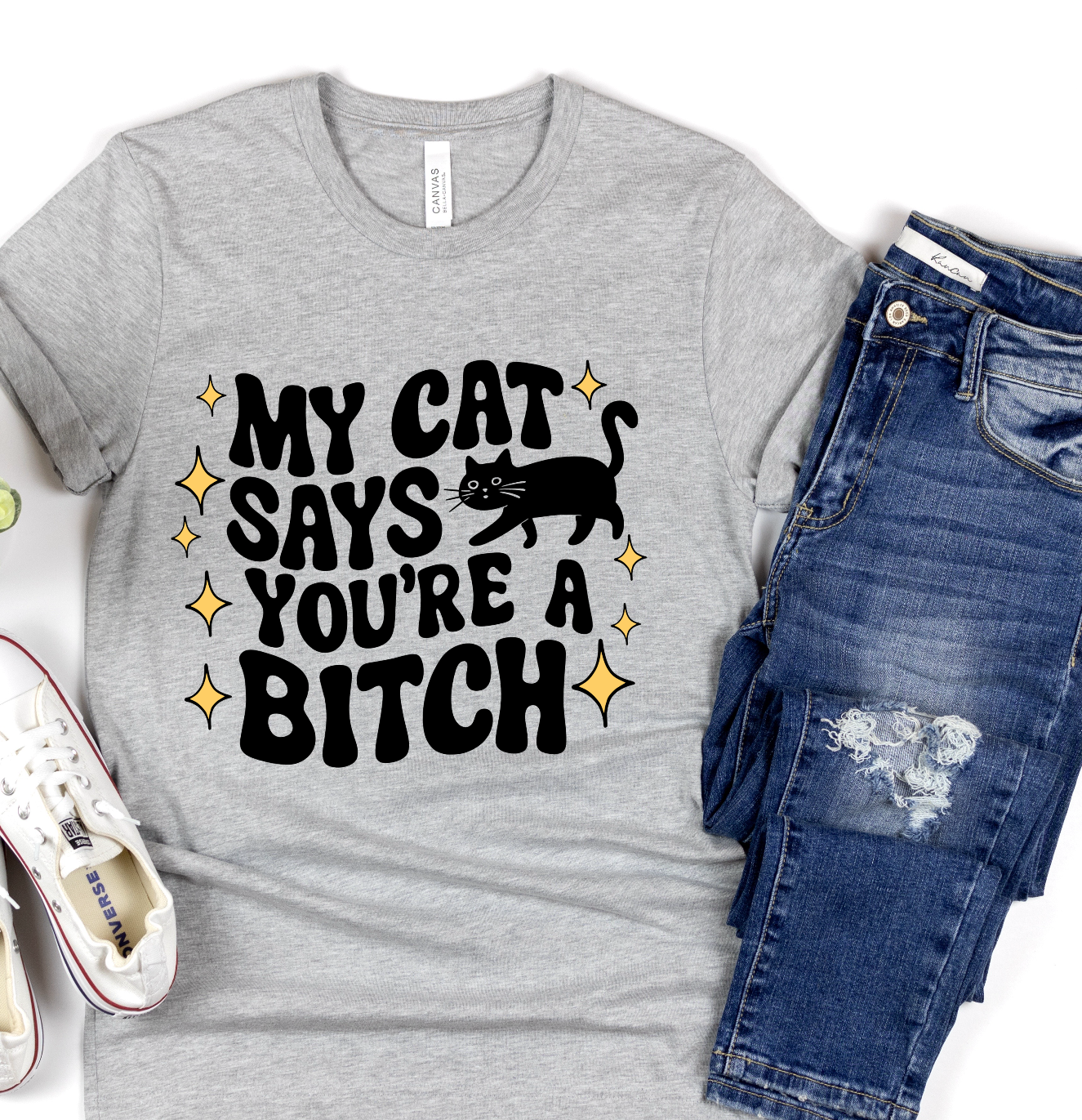 My Cat Says You're A Bitch DTF TRANSFER