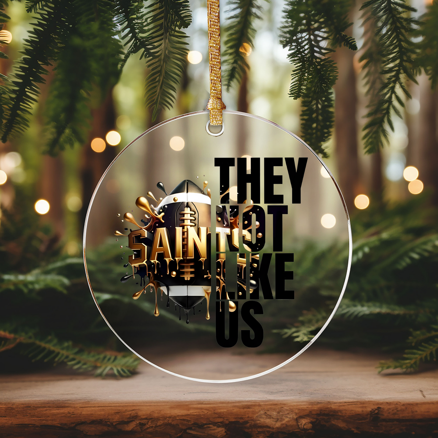 They Not Like Us Ornament Size LAST CHANCE UV DTF DOUBLE SIDED