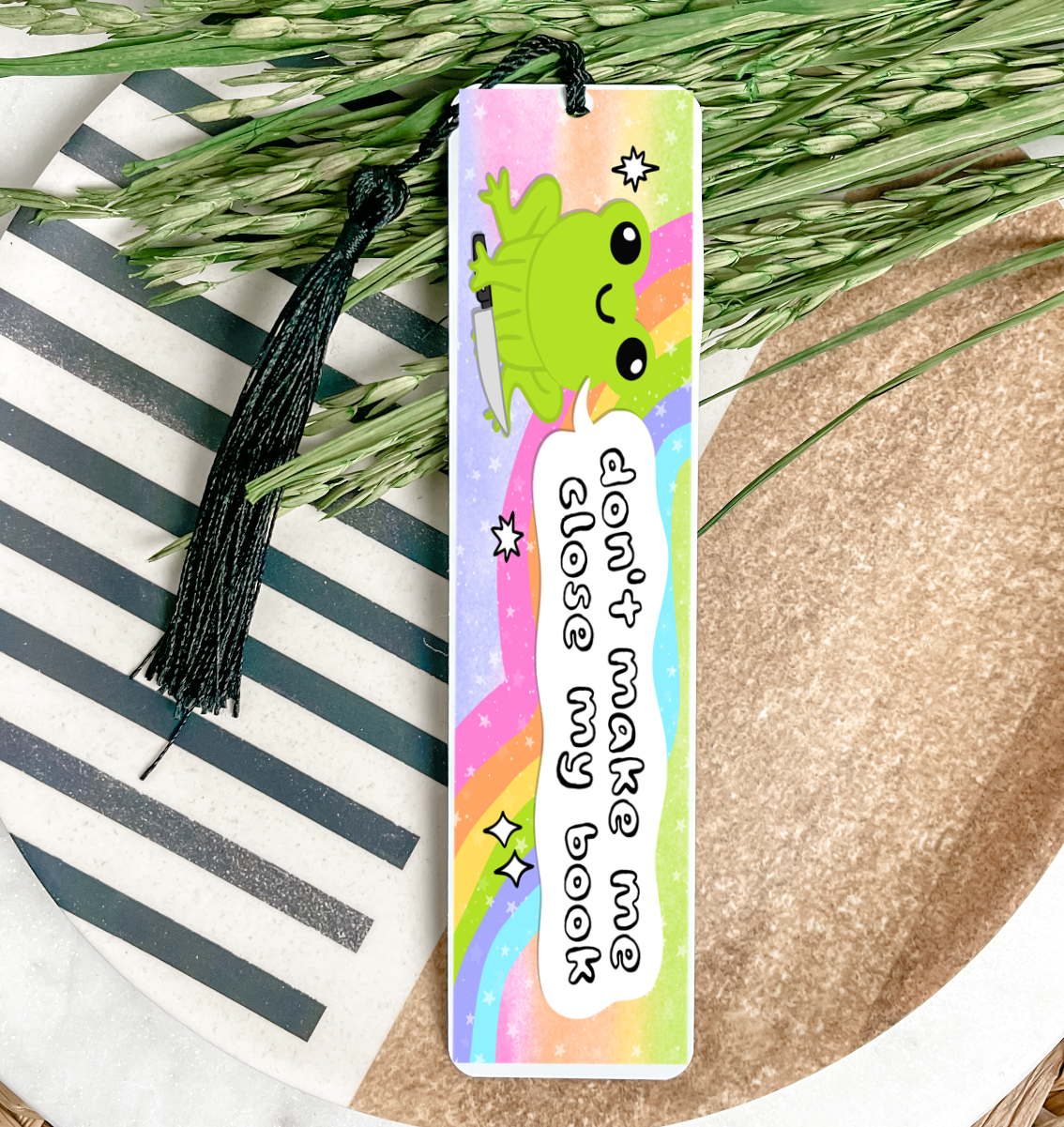 Don't Make Me Close My Book Frog UV DTF Bookmark DOUBLE SIDED