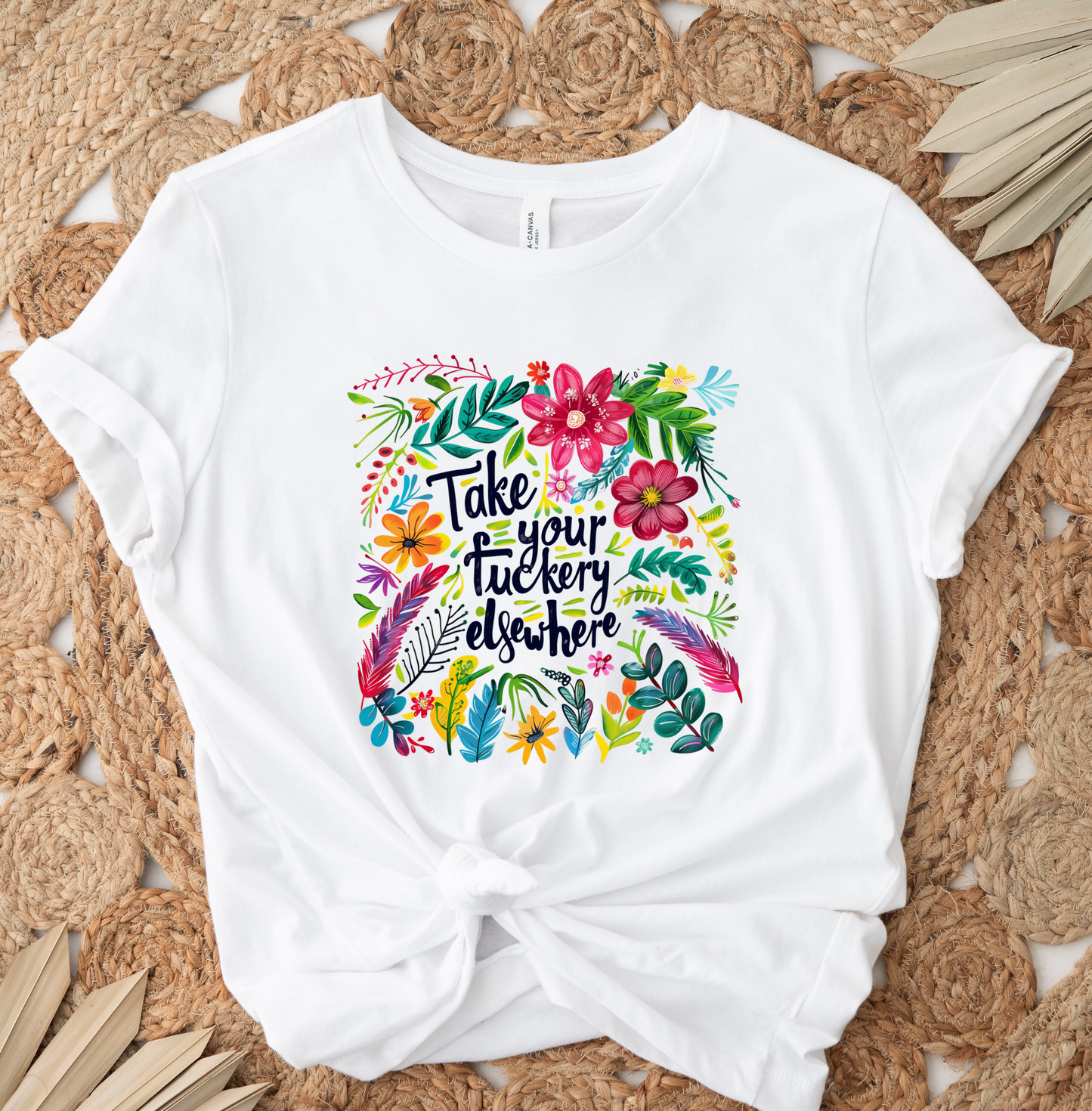 Take Your Fuckery Elsewhere DTF Transfer