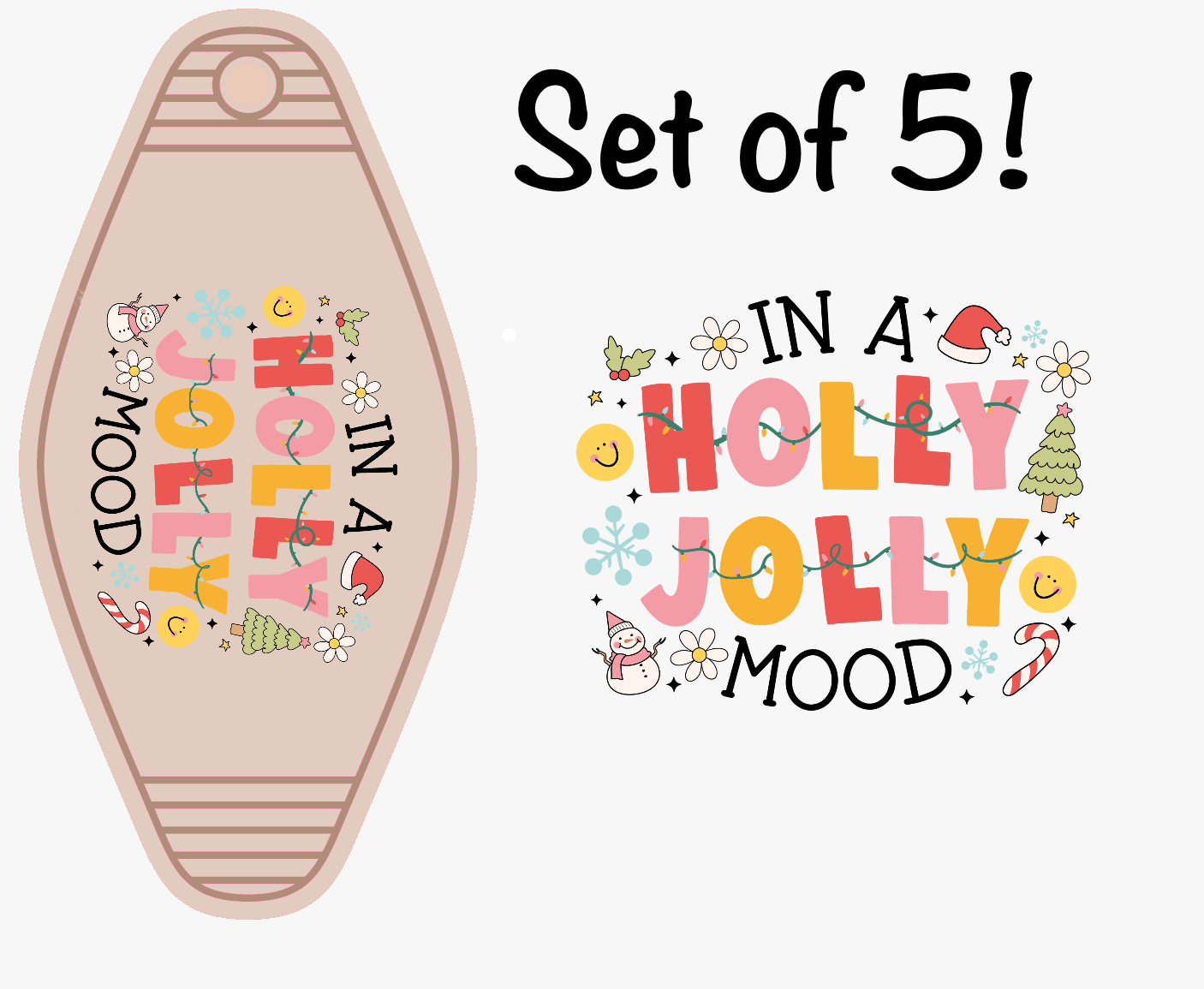 In A Holly Jolly Mood UV (MOTEL KEYCHAIN) (Copy)