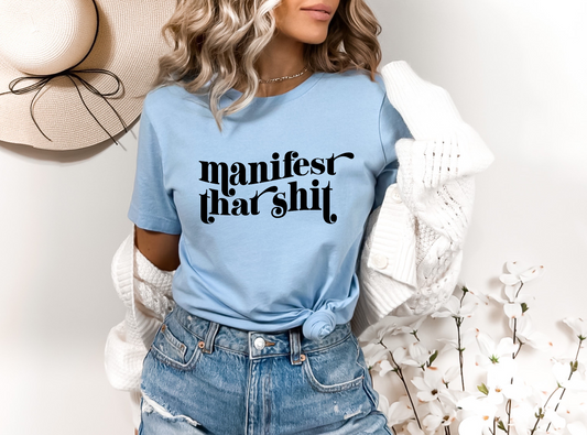 Manifest That Shi* Swirl Screen Print Transfer