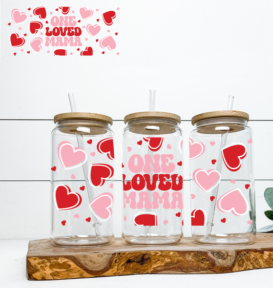 One Loved Mama UV DTF