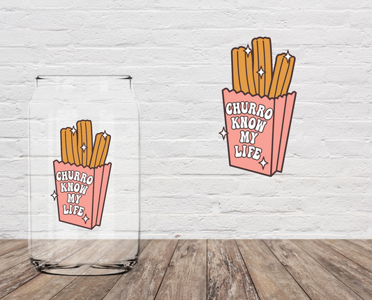 Churro Know My Life 4" UV DTF