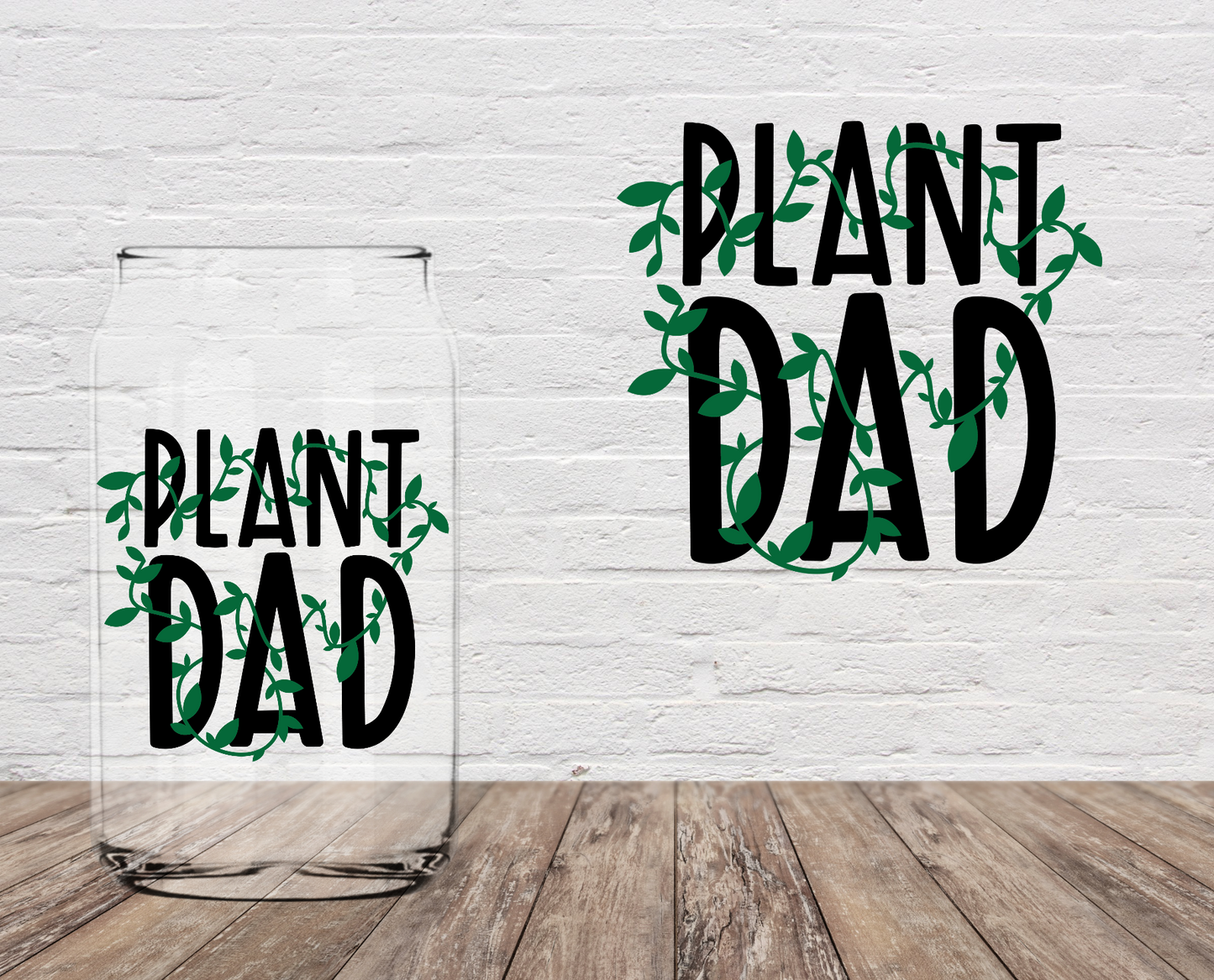 Plant Dad 4" UV DTF Last Chance