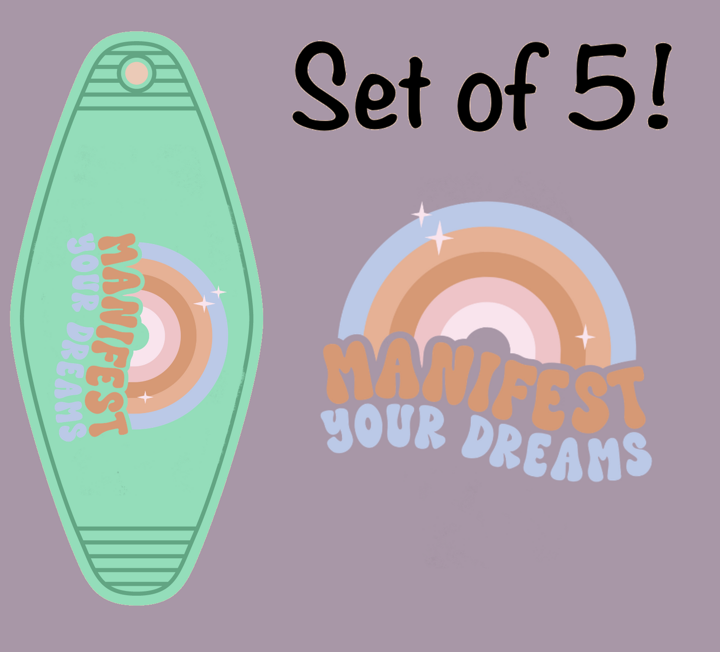 Manifest Your Dreams (MOTEL KEYCHAIN)