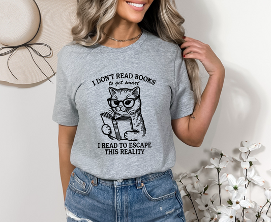 I Don't Read Books To Get Smart Screen Print Transfer