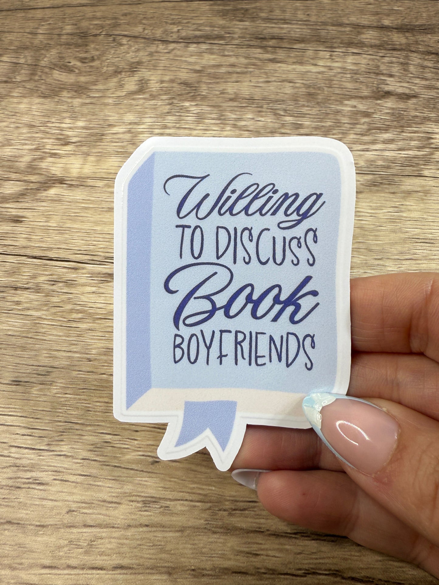 Willing to Discuss Book Boyfriends White Vinyl Sticker 3"