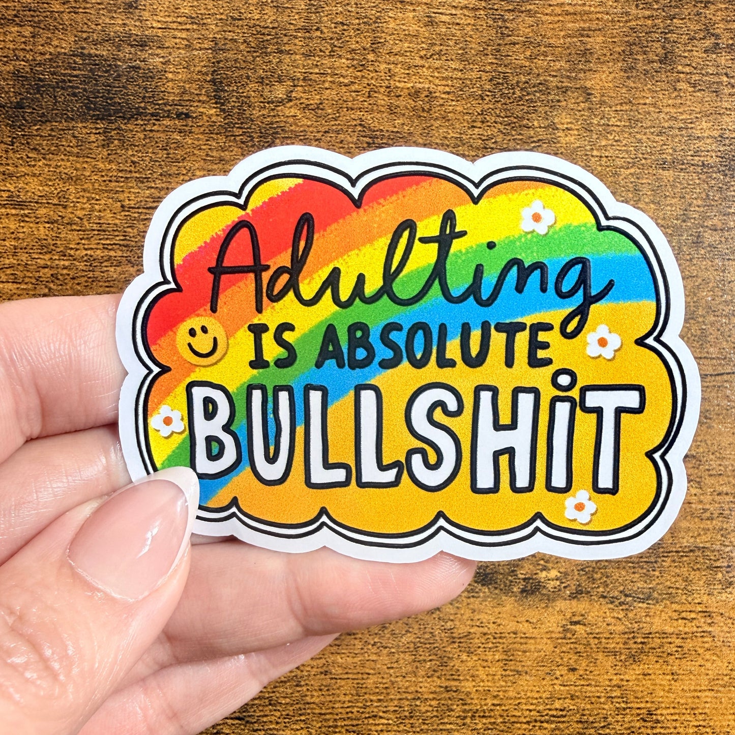 Adulting is Some Bullshit White Vinyl Sticker 3”